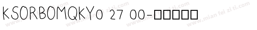 KSORBOMQKY0 27 00字体转换